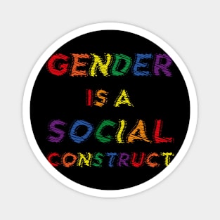 gender is a social construct Magnet